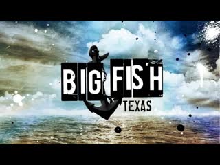 texas catch episode 7. buddy hurricane / big fish texas (2016)