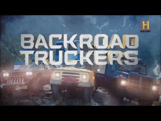 desperate truckers 02 series. long way home / backroad truckers (2021)