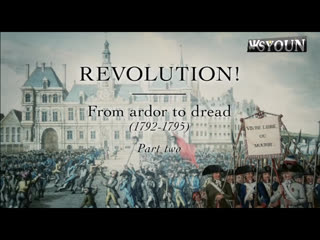 the great french revolution - enthusiasm and terror (1792-1795) 2 series of 2 | 2020 | hdtvrip
